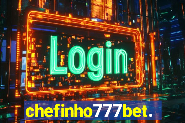 chefinho777bet.com