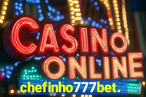 chefinho777bet.com