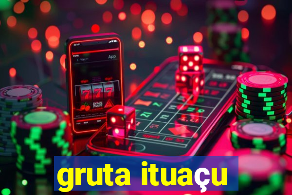 gruta ituaçu