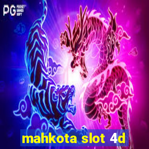 mahkota slot 4d