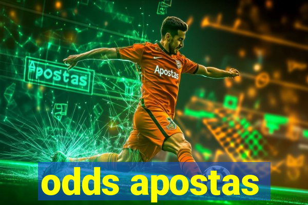 odds apostas