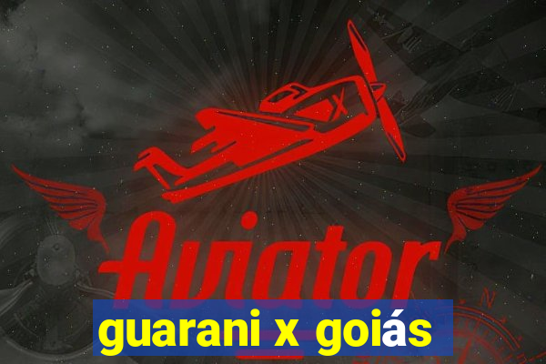 guarani x goiás