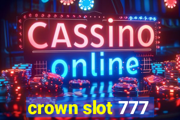 crown slot 777