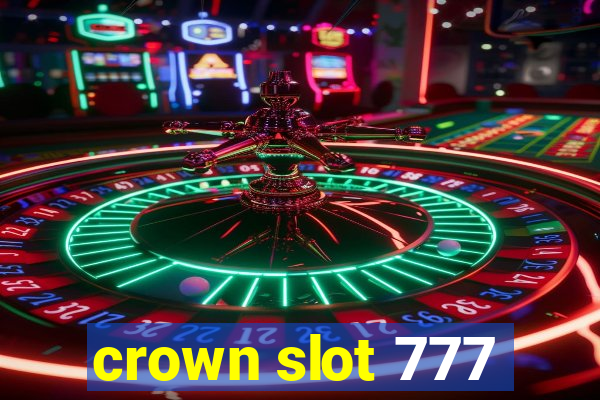 crown slot 777