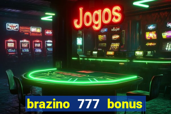 brazino 777 bonus de 4000