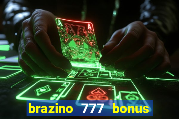 brazino 777 bonus de 4000