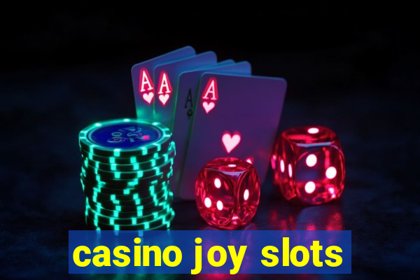 casino joy slots