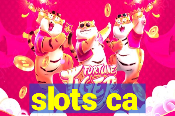 slots ca