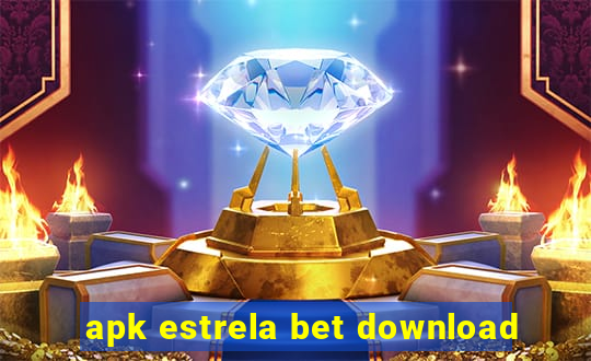 apk estrela bet download