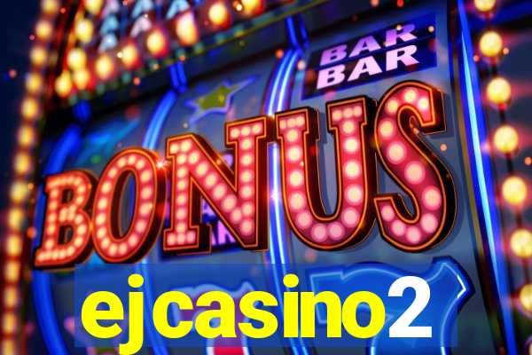 ejcasino2