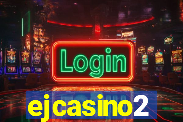 ejcasino2