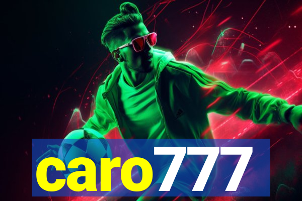 caro777