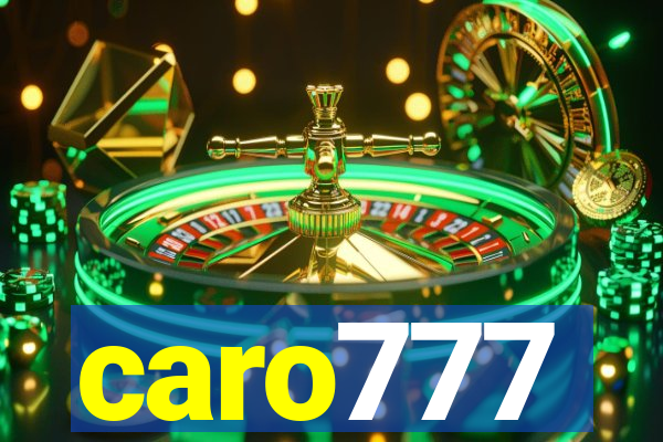 caro777