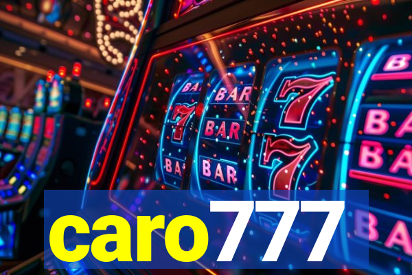 caro777