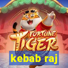 kebab raj