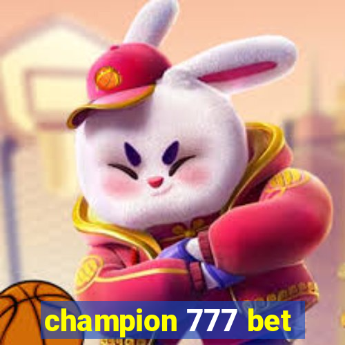 champion 777 bet