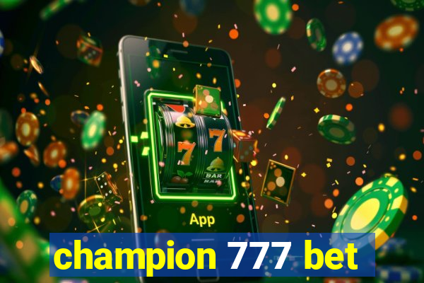 champion 777 bet