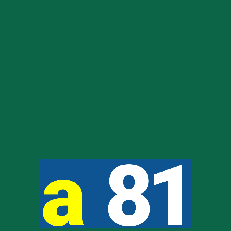 a 81