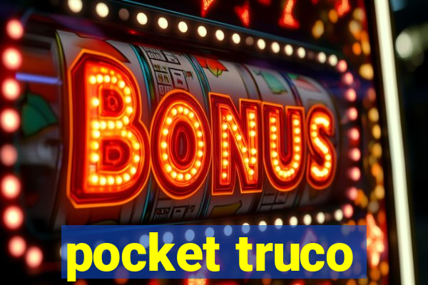 pocket truco