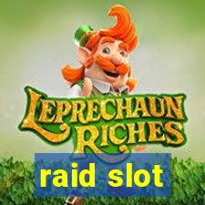 raid slot