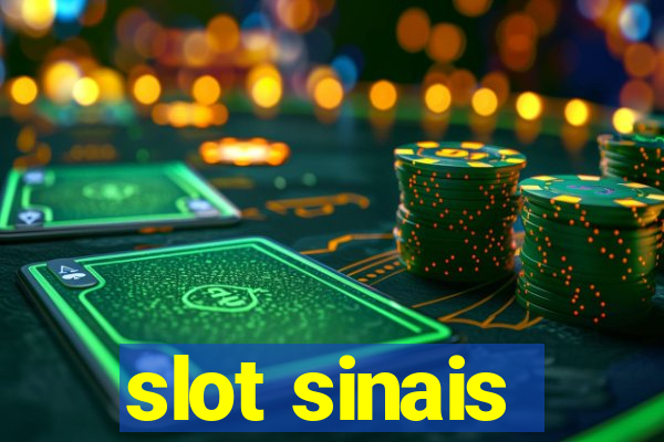 slot sinais