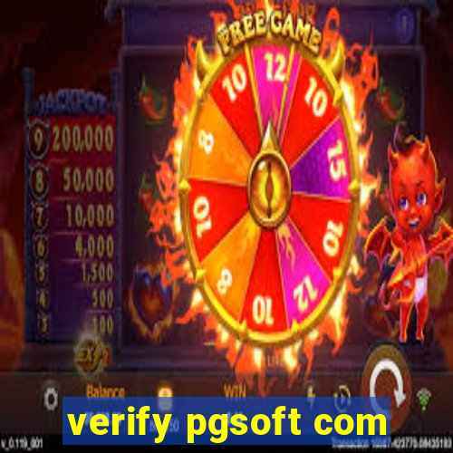 verify pgsoft com