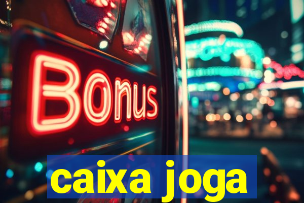 caixa joga