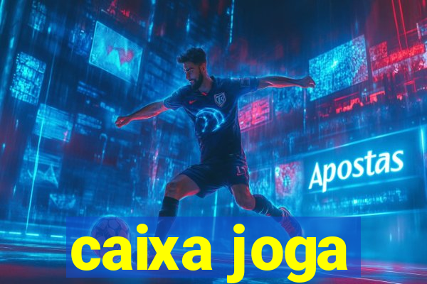 caixa joga