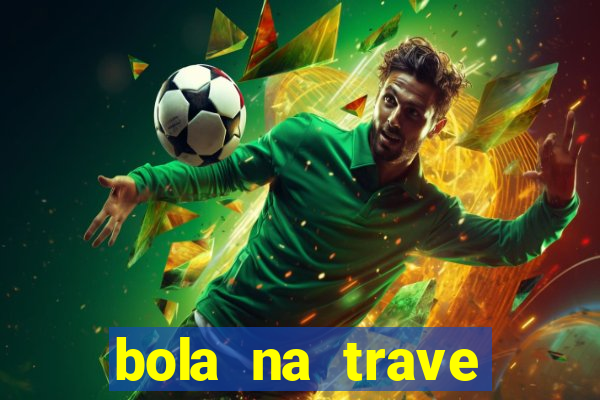 bola na trave betano como funciona