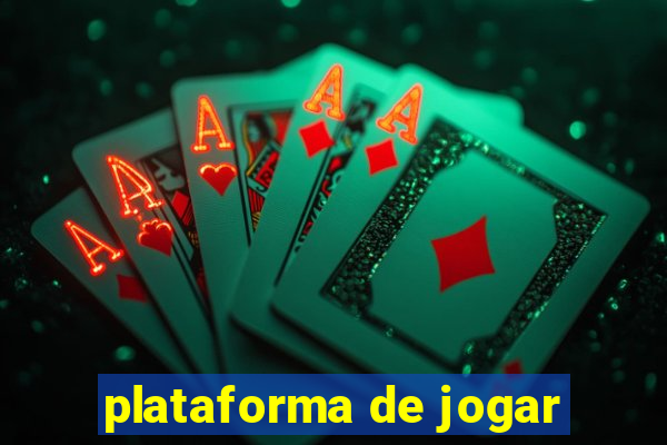 plataforma de jogar