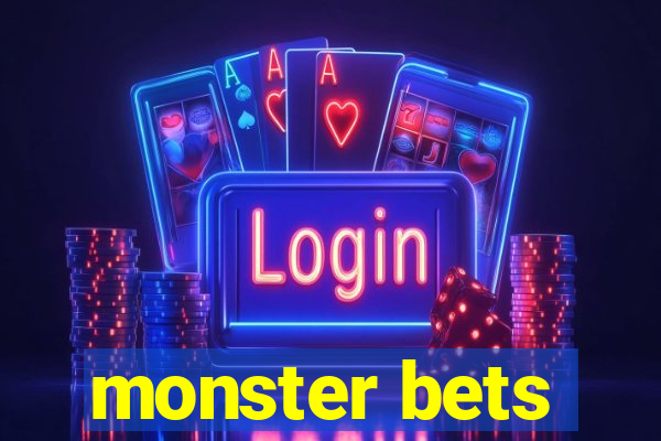 monster bets