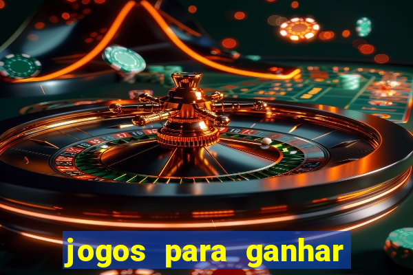 jogos para ganhar dinheiro sem precisar depositar