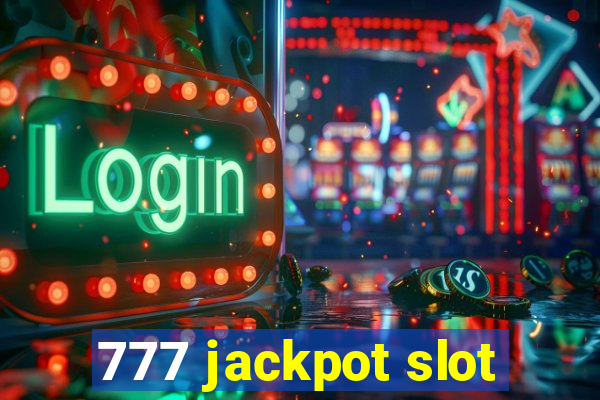 777 jackpot slot