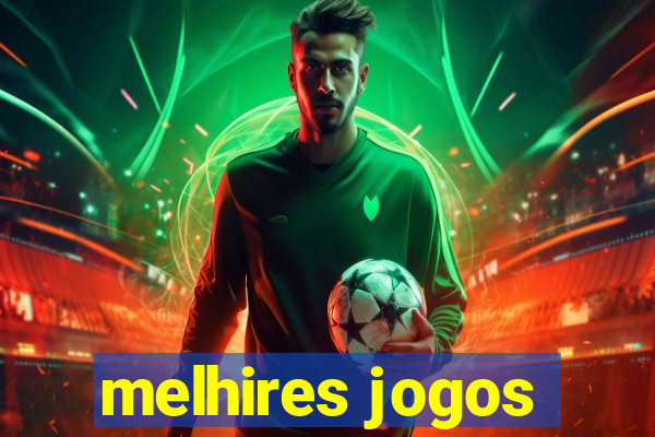 melhires jogos