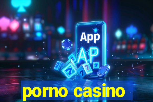 porno casino