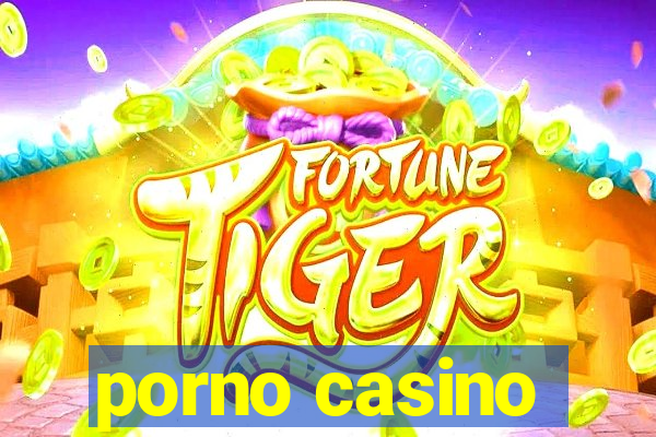 porno casino