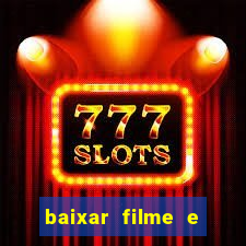 baixar filme e series mp4