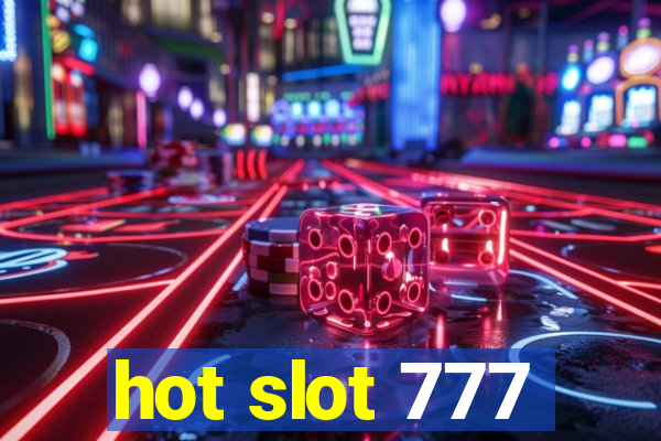 hot slot 777