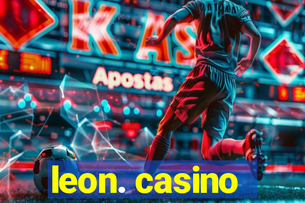 leon. casino