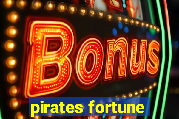 pirates fortune