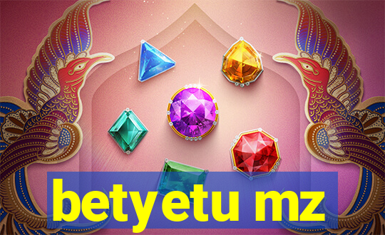 betyetu mz