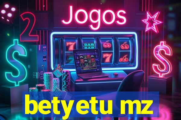 betyetu mz