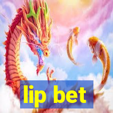 lip bet