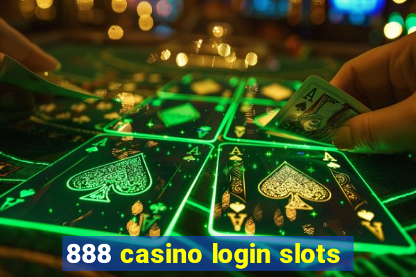 888 casino login slots