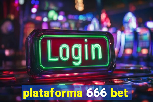 plataforma 666 bet