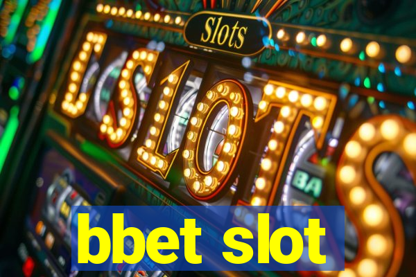 bbet slot