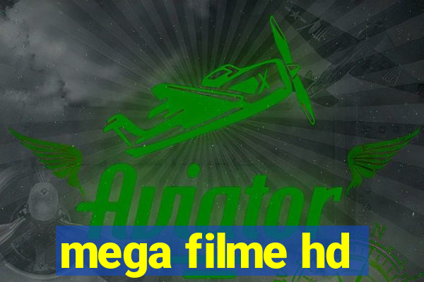 mega filme hd