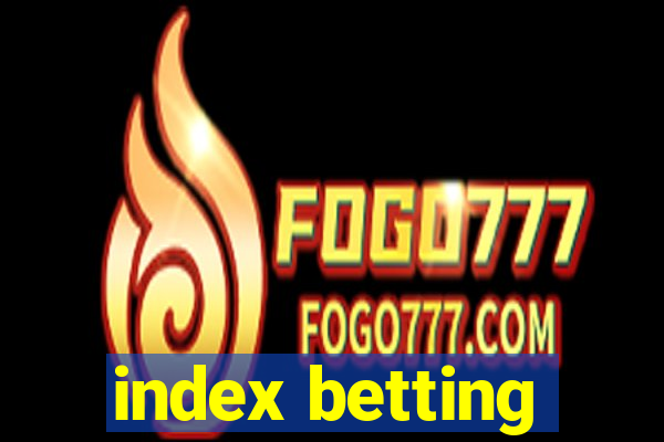 index betting