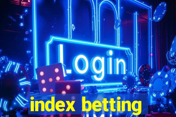 index betting