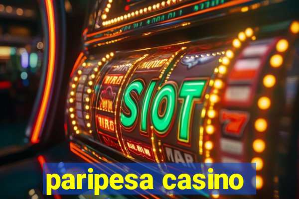 paripesa casino